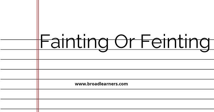 fainting-or-feinting-common-grammar-mistake