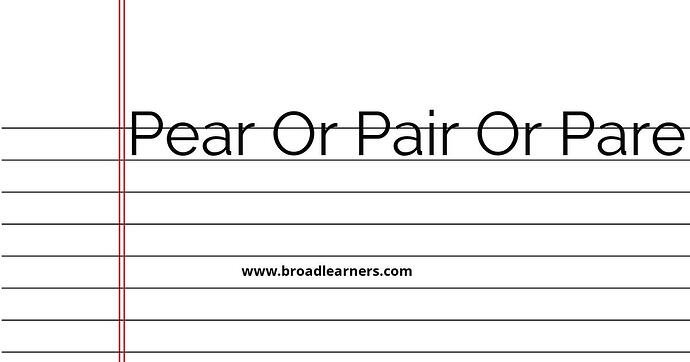 pear-or-pair-or-pare-common-grammar-mistake