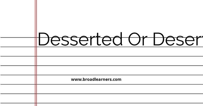 desserted-or-deserted-common-grammar-mistake