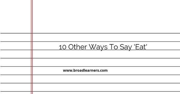 10-other-ways-to-say-eat