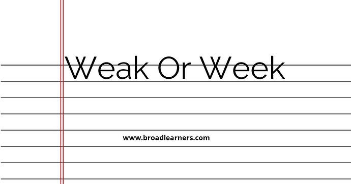 weak-or-week-common-grammar-mistake