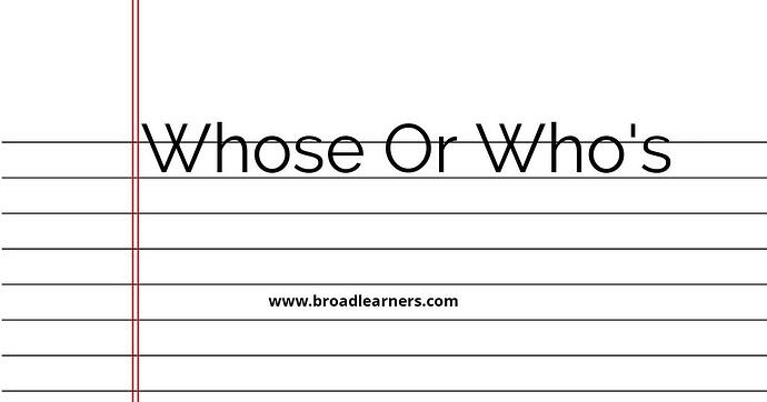 whose-or-who-s-common-grammar-mistake