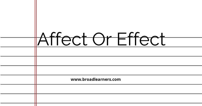 affect-or-effect-common-grammar-mistake