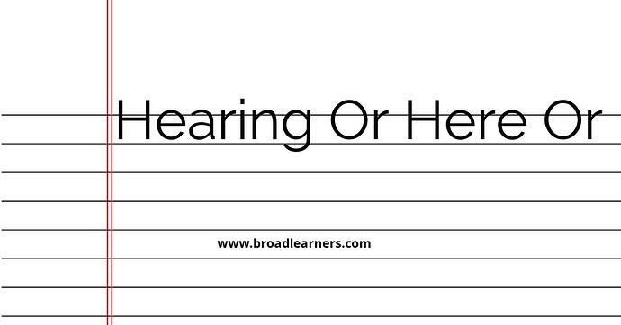 hearing-or-here-or-herring-common-grammar-mistake