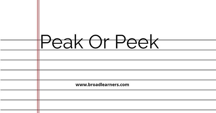 peak-or-peek-common-grammar-mistake