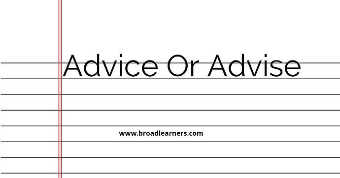 advice-or-advise-common-grammar-mistake