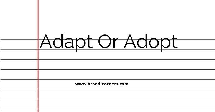 adapt-or-adopt-common-grammar-mistake
