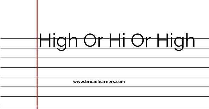 high-or-hi-or-height-common-grammar-mistake