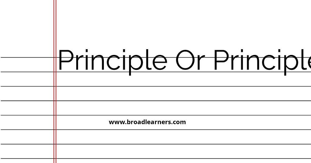 Principle or principal common grammar mistake word or word