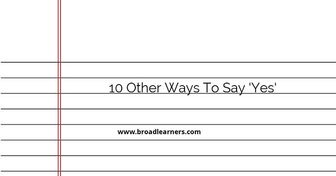 10-other-ways-to-say-yes
