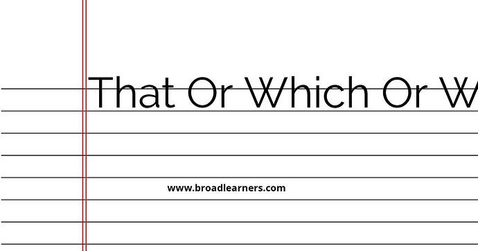 that-or-which-or-who-common-grammar-mistake