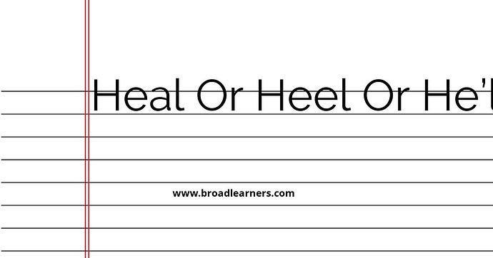 heal-or-heel-or-he-ll-common-grammar-mistake