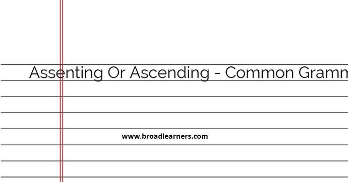 assenting-or-ascending-common-grammar-mistake