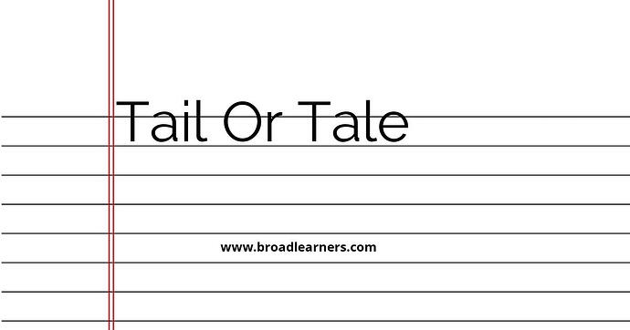 tail-or-tale-common-grammar-mistake