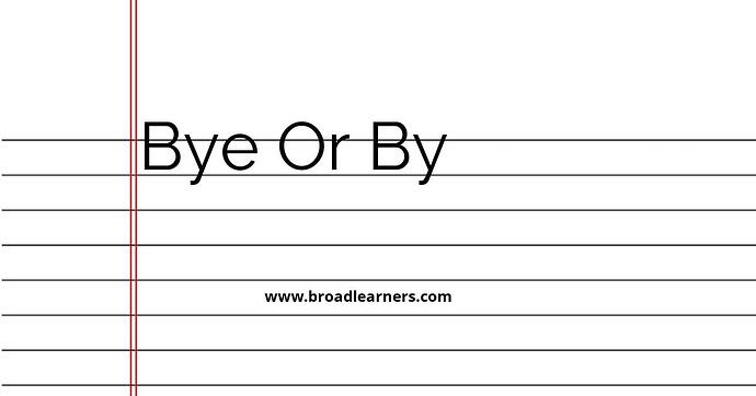 bye-or-by-common-grammar-mistake