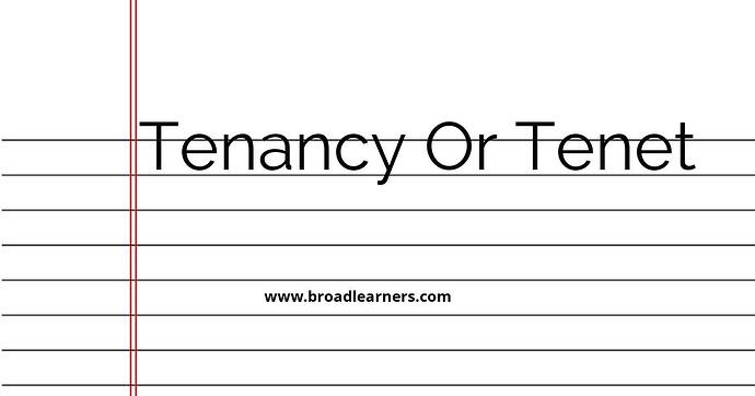 tenancy-or-tenet-common-grammar-mistake