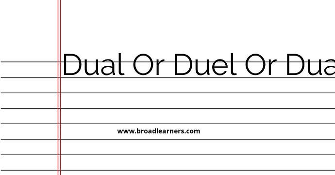 dual-or-duel-or-dual-common-grammar-mistake