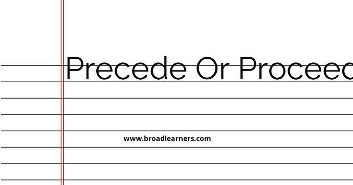 precede-or-proceed-common-grammar-mistake