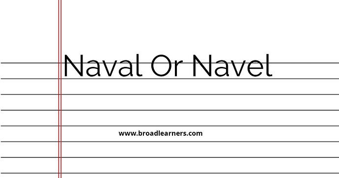 naval-or-navel-common-grammar-mistake