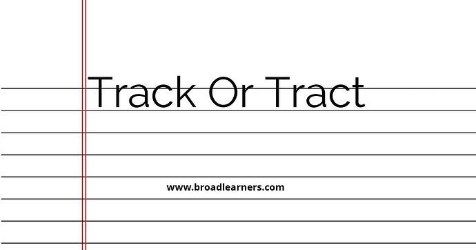 track-or-tract-common-grammar-mistake