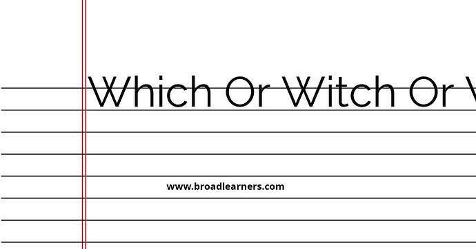 which-or-witch-or-which-common-grammar-mistake