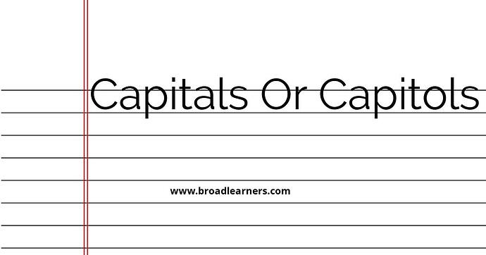 capitals-or-capitols-common-grammar-mistake