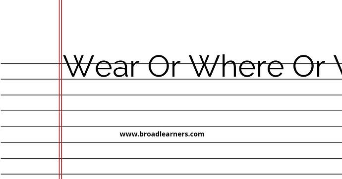 wear-or-where-or-we-re-common-grammar-mistake