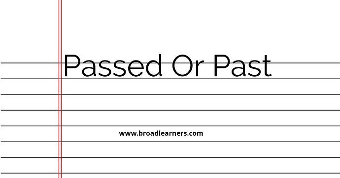 passed-or-past-common-grammar-mistake