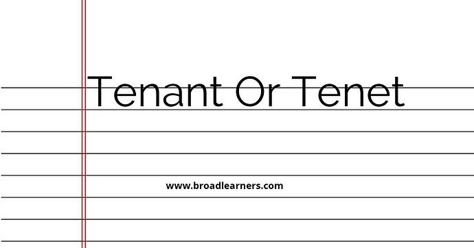 tenant-or-tenet-common-grammar-mistake