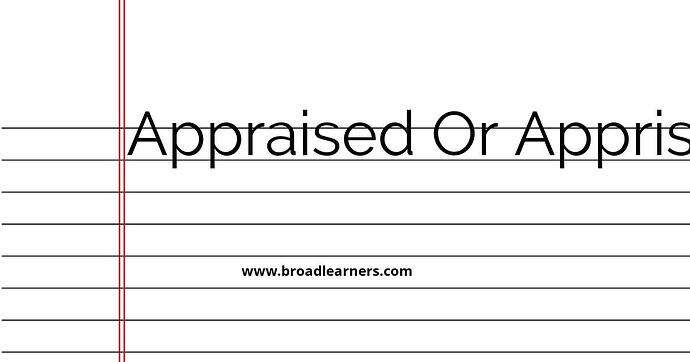 appraised-or-apprised-common-grammar-mistake