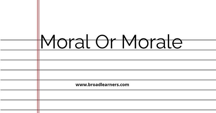 moral-or-morale-common-grammar-mistake