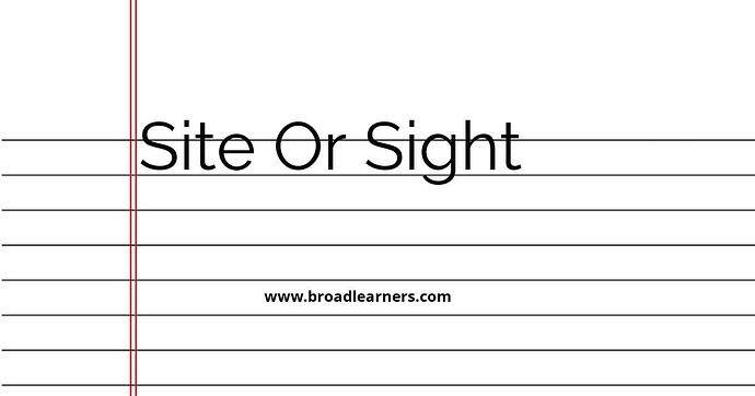 site-or-sight-common-grammar-mistake