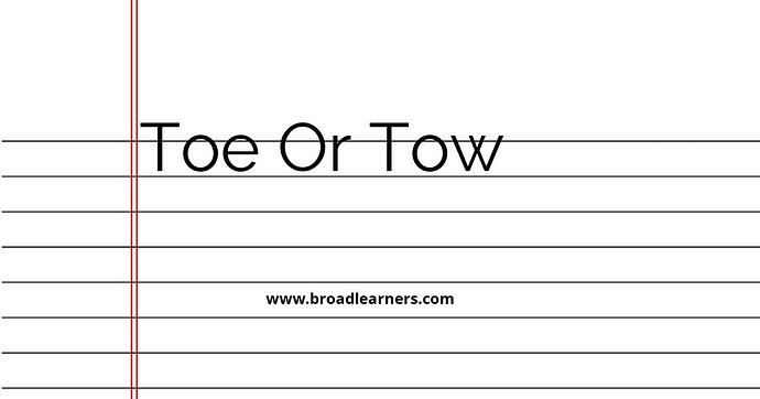 toe-or-tow-common-grammar-mistake