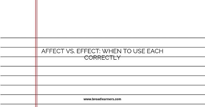 affect-vs-effect-when-to-use-each-correctly