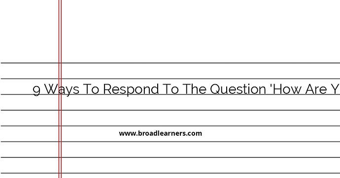 9-ways-to-respond-to-the-question-how-are-you-in-italian