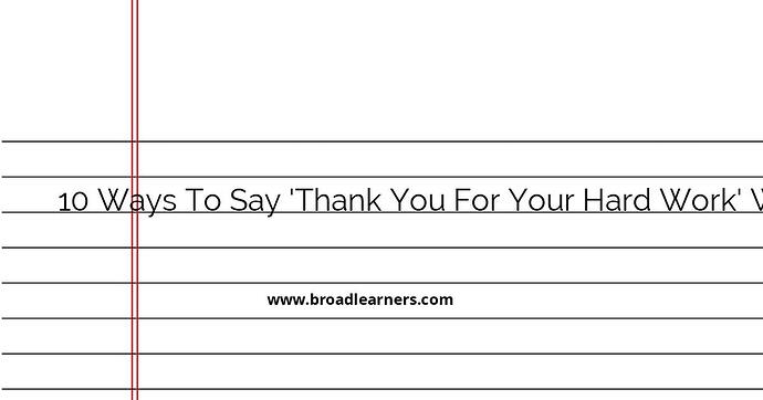 10-ways-to-say-thank-you-for-your-hard-work-with-gratitude