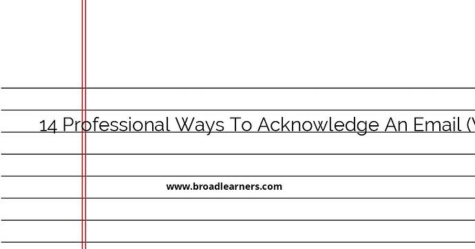 14-professional-ways-to-acknowledge-an-email-with-samples