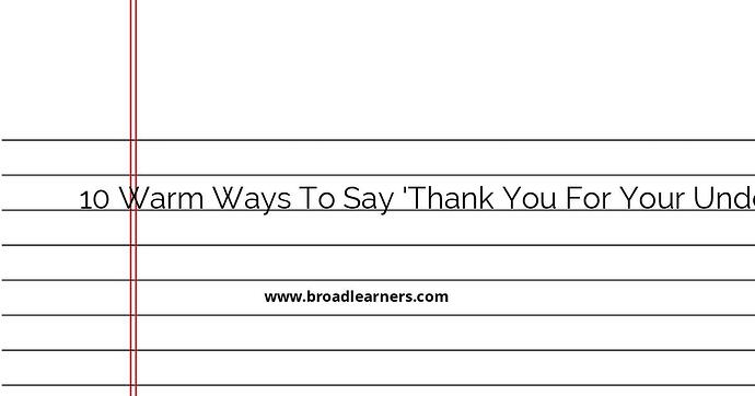 10-warm-ways-to-say-thank-you-for-your-understanding