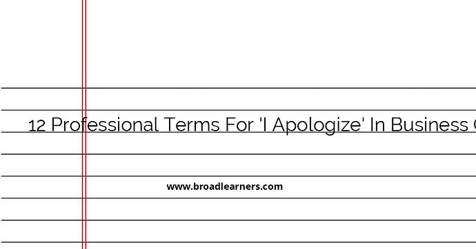 12-professional-terms-for-i-apologize-in-business-correspondence