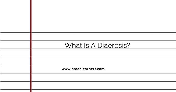 understanding-the-diaeresis-in-grammar