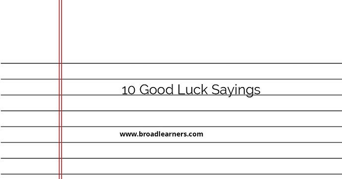 10-meaningful-ways-to-wish-someone-good-luck