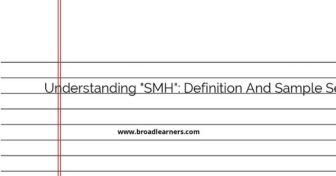 understanding-smh-definition-and-sample-sentences