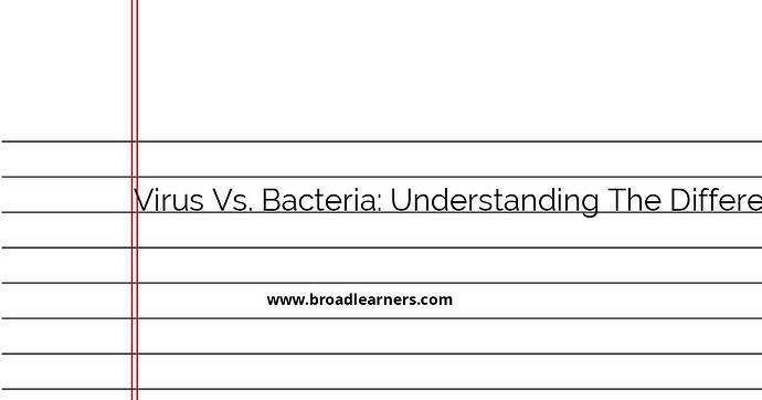 virus-vs-bacteria-understanding-the-differences