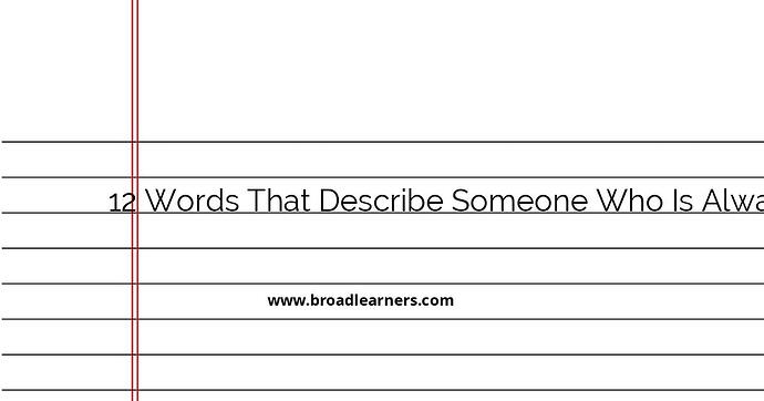 12-words-that-describe-someone-who-is-always-early