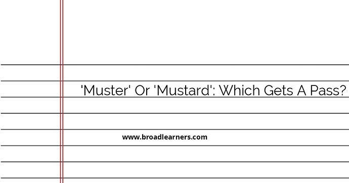 usage-difference-between-muster-and-mustard
