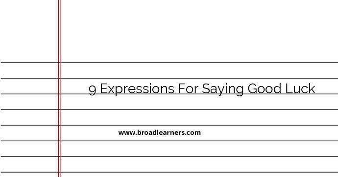 9-expressions-for-saying-good-luck