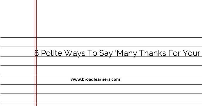 8-polite-ways-to-say-many-thanks-for-your-time
