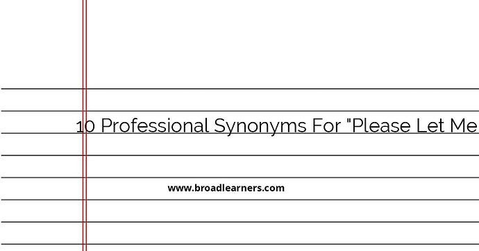 10-professional-synonyms-for-please-let-me-know