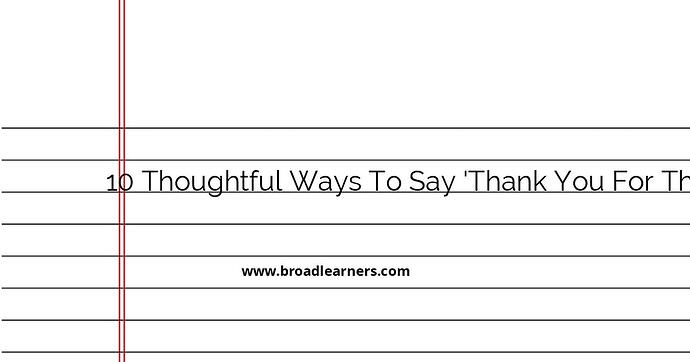 10-thoughtful-ways-to-say-thank-you-for-the-gift