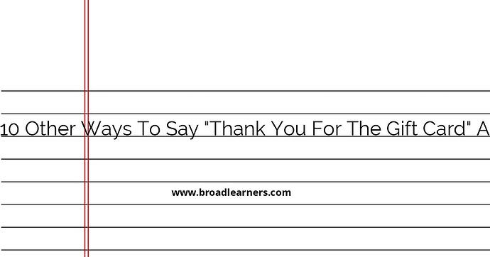 10-professional-ways-to-express-appreciation-for-a-gift-card-at-work